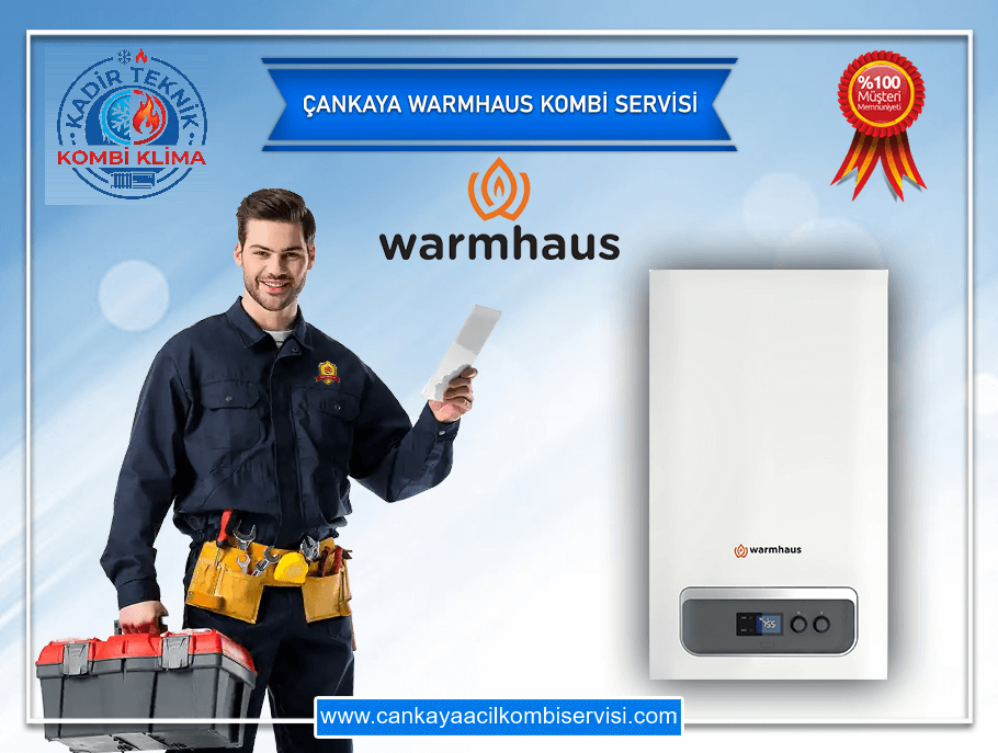 Çankaya Warmhaus Kombi Servisi
