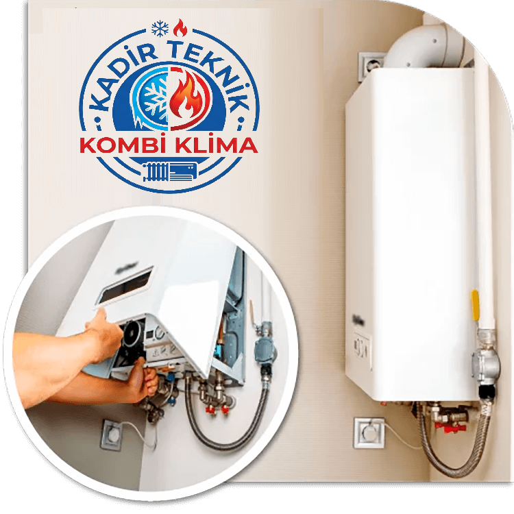 Kadir Teknik Kombi Servisi